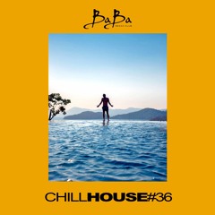 Chill House Comp Vol.36