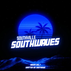 SouthWave$ - Southville (prod. Krxwczyk)