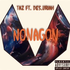 Taz Ft. Des Uriah - "Nonagon" [Prod. By Othellobeats]