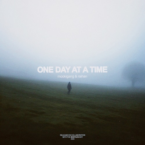 one day at a time (w raihan)