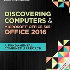 [Audi0book] Shelly Cashman Series Discovering Computers & MicrosoftOffice 365 & Office 2016: A