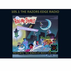 105.1 THE RAZORS EDGE RADIO ALL KINDS OF ROCK VOL 119