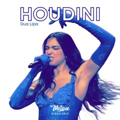 Dua Lipa - Houdini (Matasse Disco Edit)