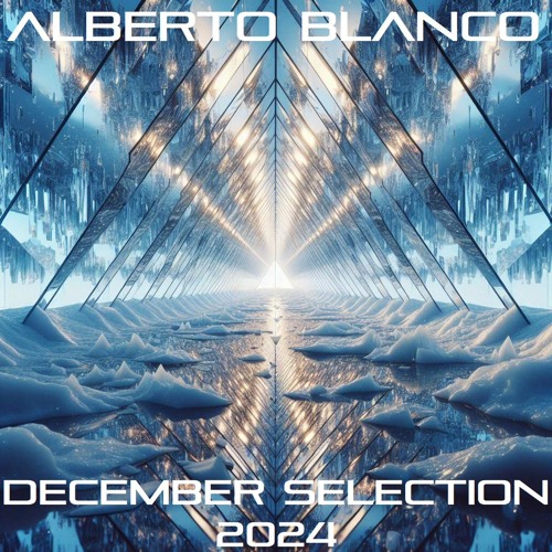 Alberto Blanco - December Selection / 2024