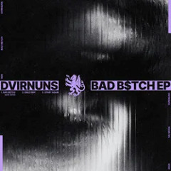 DvirNuns, Dox - Bad B$tch (Extended Mix)
