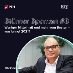 Stürner Spontan #8: Weniger Mittelmaß und mehr vom Besten – was bringt 2021?