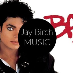 Michael Jackson - Bad (Jay Birch aka SoulSwede 2020 Let's Work Remix)