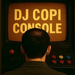 DJ COPI - CONSOLE PREVIA