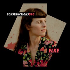 Elke | Constructions Podcast 040