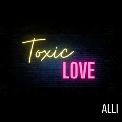 Toxic Love