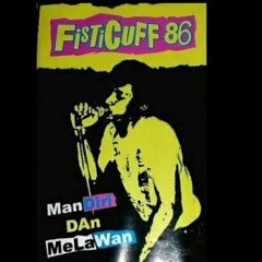 Fisticuff 86  Kemandirian Untuk Hidup Yang Berarti.mp3
