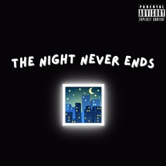 The Night Never Ends