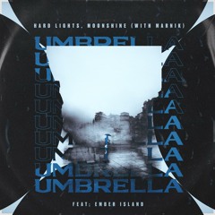 Umbrella (feat. Ember Island)