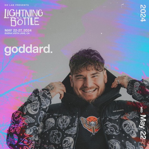 Goddard @ Lightning in a Bottle 2024