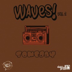 Waves! Vol. 1 [Full Tape] 📻