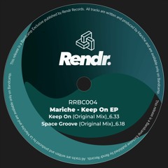 RRBC004 - Mariche - Keep On EP