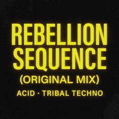 Lahm - Rebellion Sequence  (Original Mix)