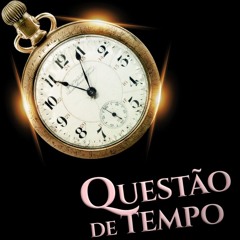 Questão de Time 🕰