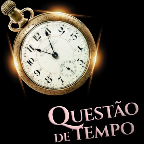 Questão de Time 🕰