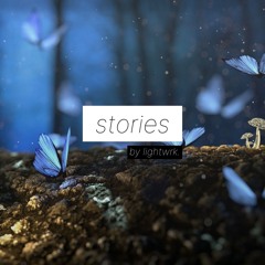 stories - dreamy/soft/emotional beat by lightwrk.