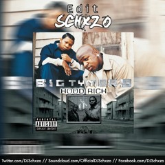 Still Fly (Schxzo "Happiness" Edit) - Big Tymers vs. Cloonee vs. NightFunk