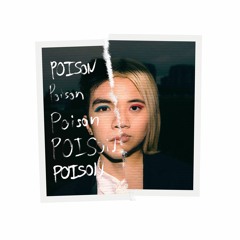 Poison (feat. Dacey)