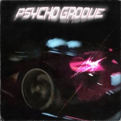 PSYCHO GROOVE (Deep house phonk)