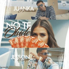 No Te Olvidé [Feat Juanka]