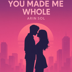 You Made Me Whole