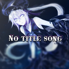 No title song
