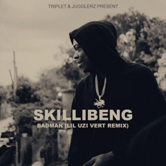 SKILLIBENG - BADMAN [Triplet & Jugglerz Remix]