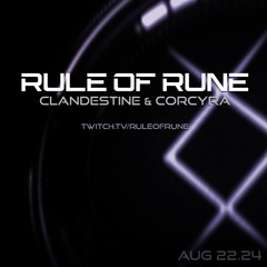 Progressive House // Clandestine & Corcyra / Rule of Rune // August 22nd, 2024