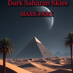 Dark Sahara Skies