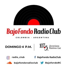 Promocional BAJO FONDO RADIO CLUB 107.5 Javeriana Estéreo Cali