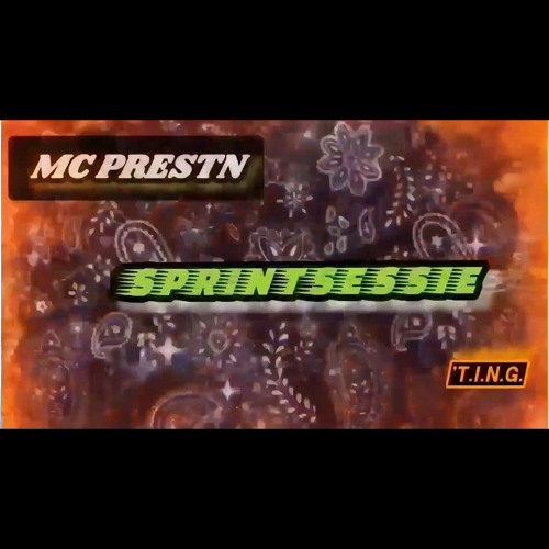 MC Prestn - 'T.I.N.G.(SprintSessie).