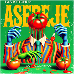 Las Ketchup - The Ketchup Song (Aserejé) (Outta Control Edit)