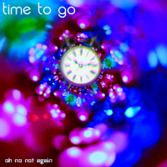 Time to Go