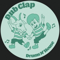 PREMIERE: Dub Clap - Baddest [Lisztomania Records]
