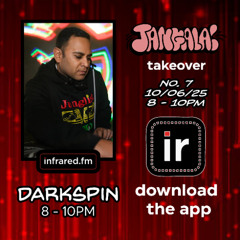 Infared.fm - Jangala Takeover#7 with Darkspin 10th June 2025