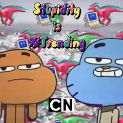 Stupidity Is #Trending - The Amazing World of Gumball Soundtrack (The Web Song)