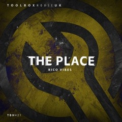 Rico Vibes - The Place (Radio Edit) official release 26 january