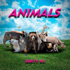 DIRTY 83 - ANIMALS (Original Mix)
