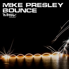 Mike Presley - Bounce (Original House Mix)