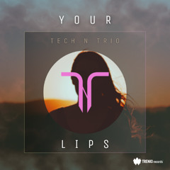 Your Lips (Original MIX)