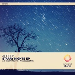Airdeep - Starry Nights (Original Mix) [ESH275]