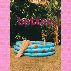 Better (p. will!)