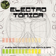 ELECTRO TÓNICA - The finale w/ Cilla, November 2023