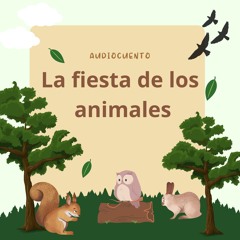 La Fiesta De Los Animales