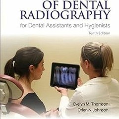 ~Read~[PDF] Essentials of Dental Radiography for Dental Assistants and Hygienists - Evelyn Thom