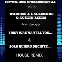 I JUST WANNA TELL YOU.... (HOUSE REMIX)